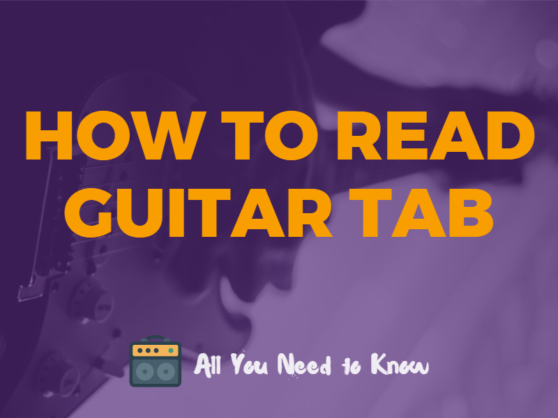 Guitar Tabs, How to Read Guitar Tablature